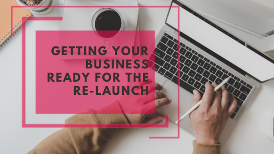 getting your business ready for the re-launch